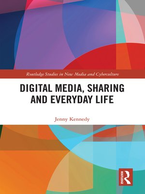 cover image of Digital Media, Sharing and Everyday Life